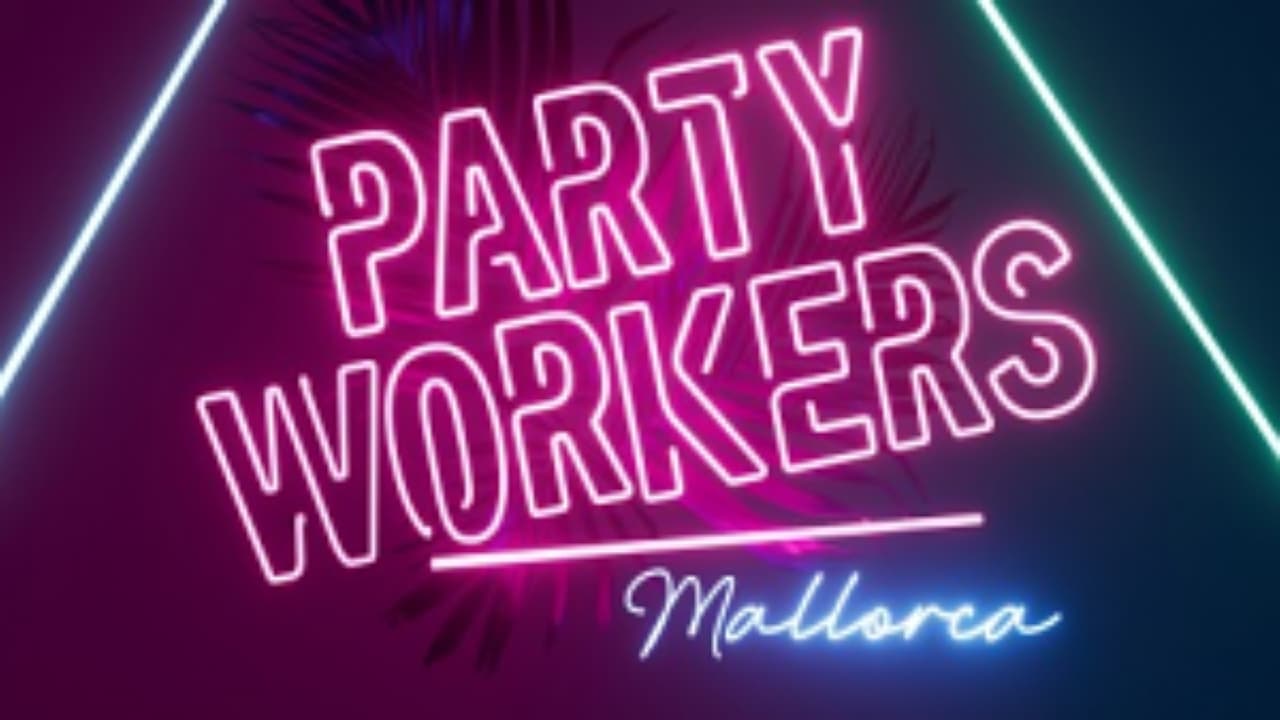 Party Workers|Party Workers