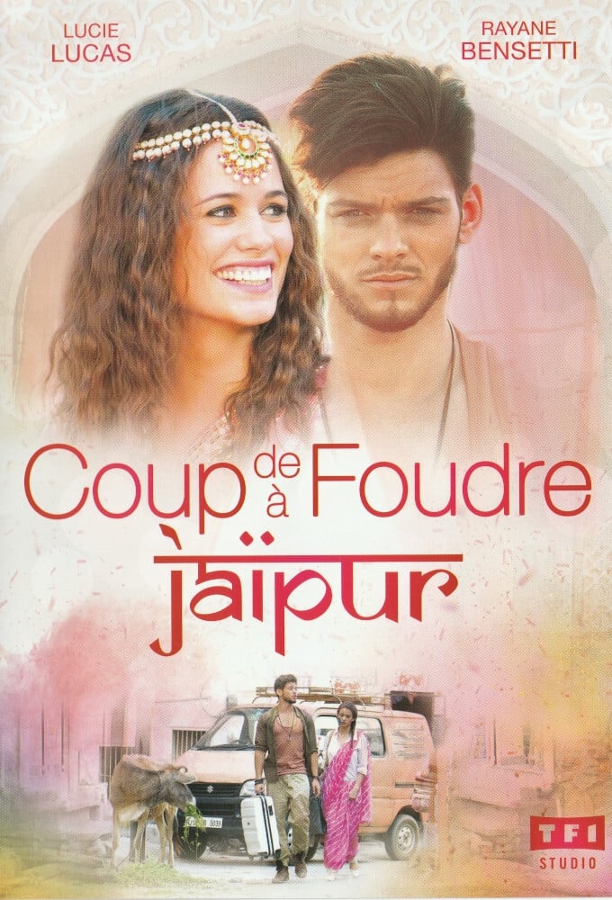 Coup de foudre à Jaipur | Coup de foudre à Jaipur