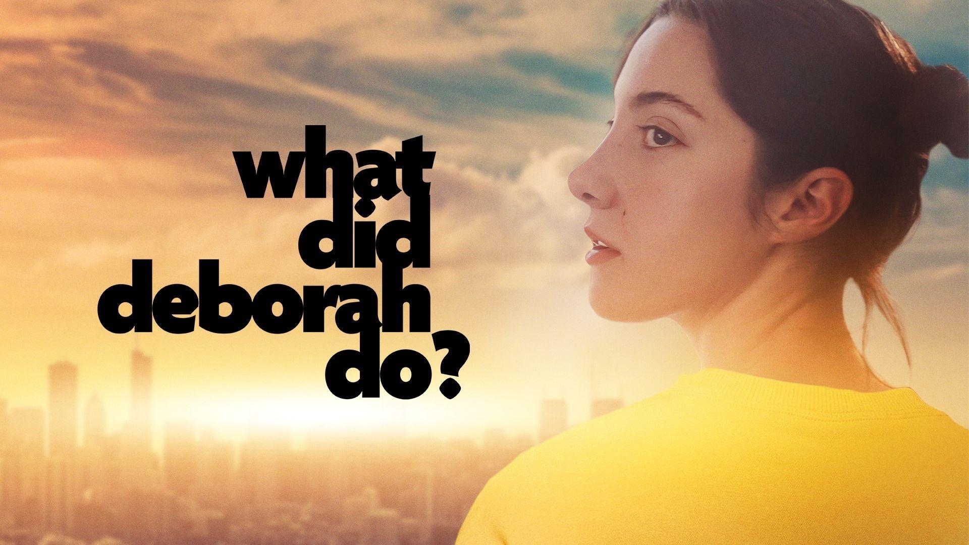 What Did Deborah Do?|What Did Deborah Do?