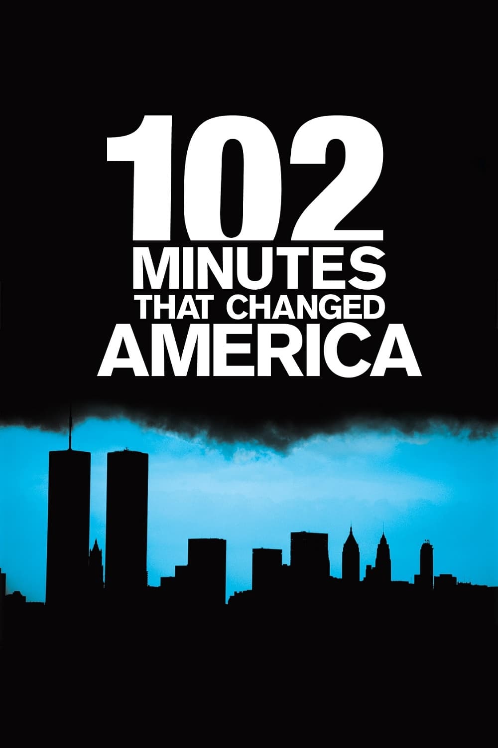 102 Minutes That Changed America | 102 Minutes That Changed America