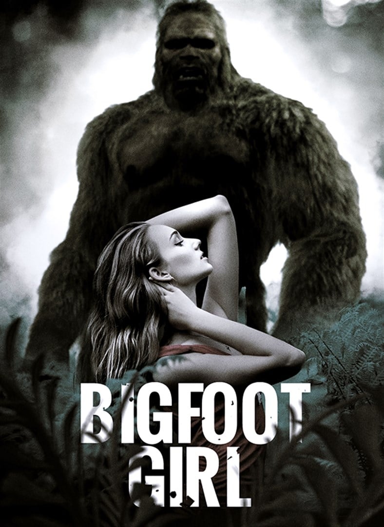 Bigfoot Girl | Bigfoot Girl