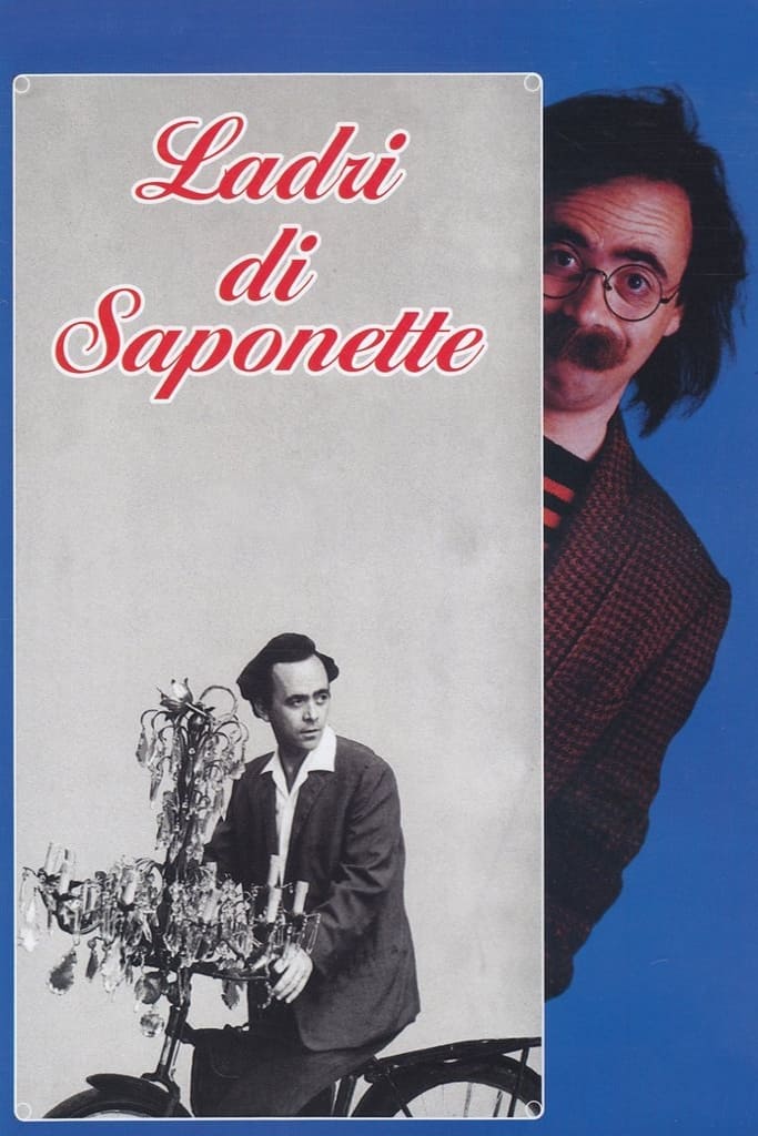 Ladri di saponette | Ladri di saponette