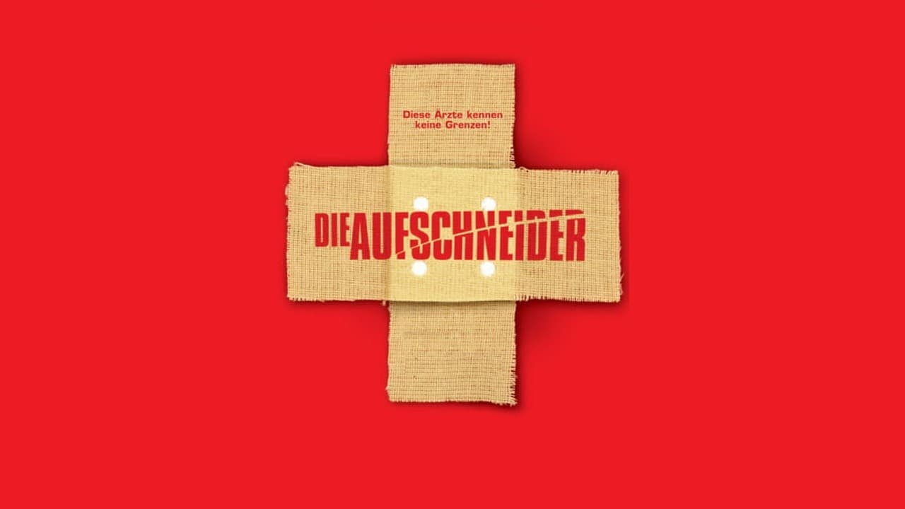 Die Aufschneider|Die Aufschneider