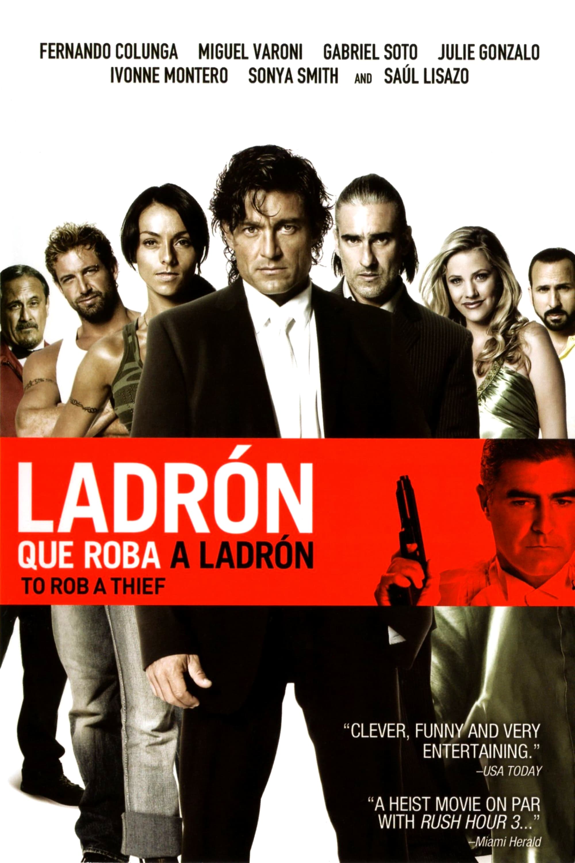 Ladrón que roba a ladrón | Ladrón que roba a ladrón