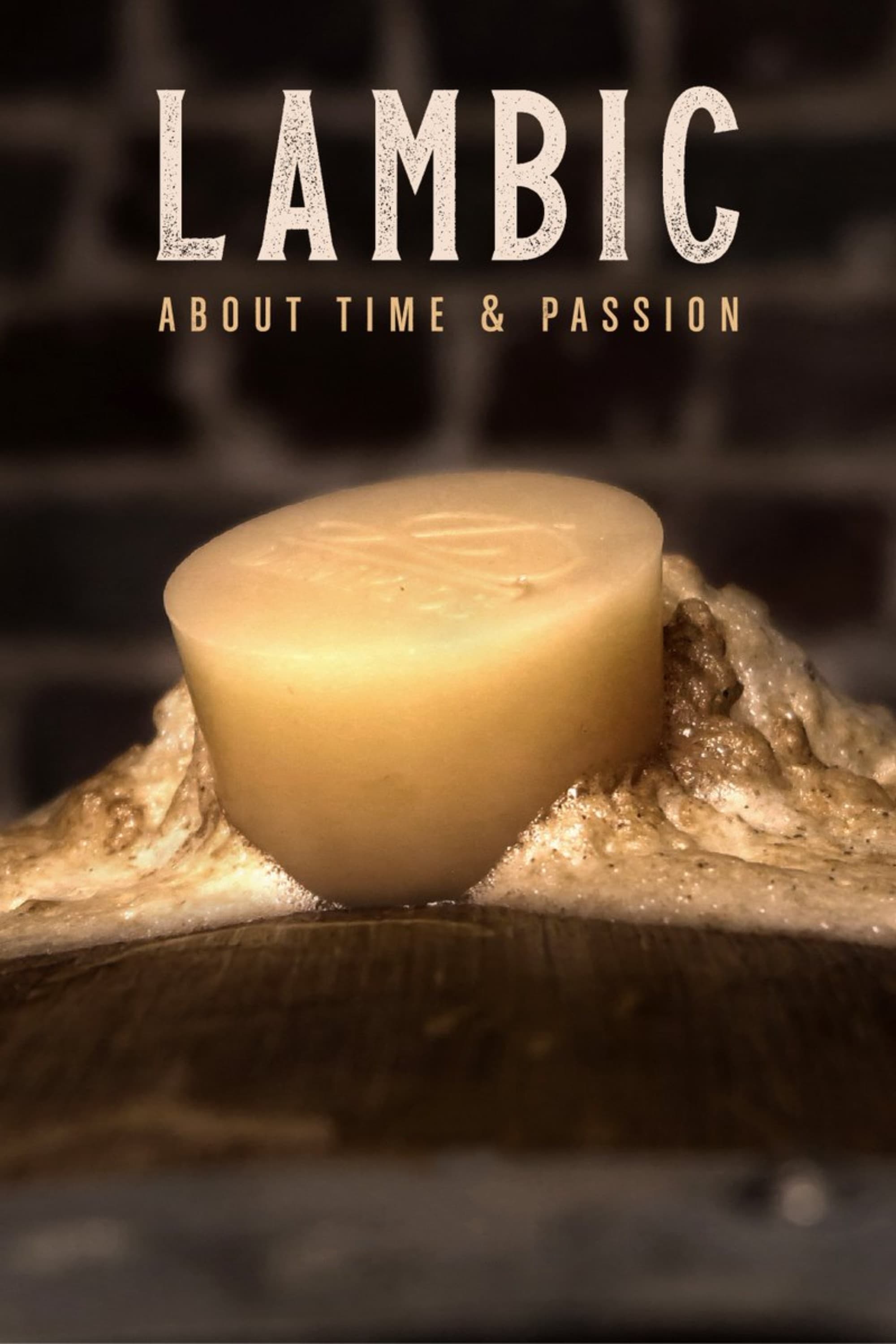 Lambic: About Time & Passion