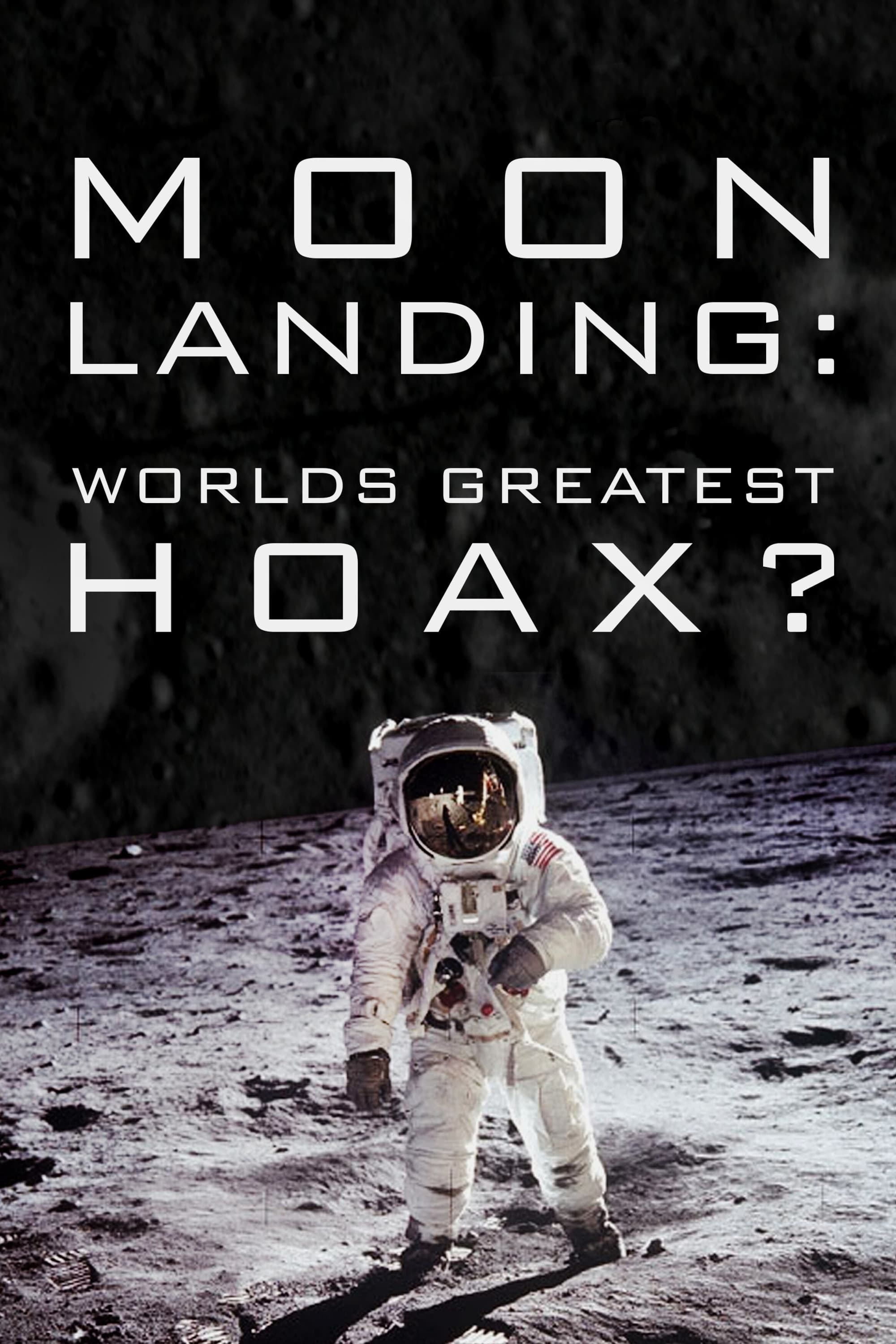 Moon Landings: Greatest Hoax? | Moon Landings: Greatest Hoax?