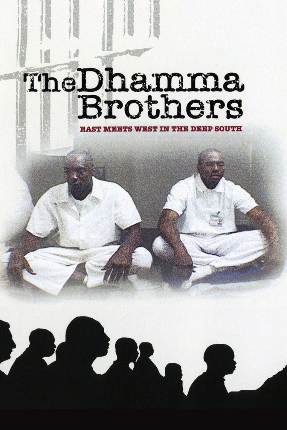 The Dhamma Brothers | The Dhamma Brothers