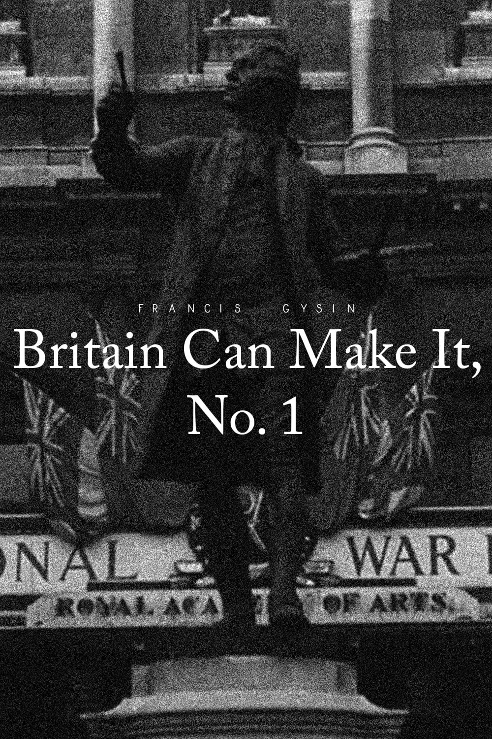 Britain Can Make It, No. 1 | Britain Can Make It, No. 1