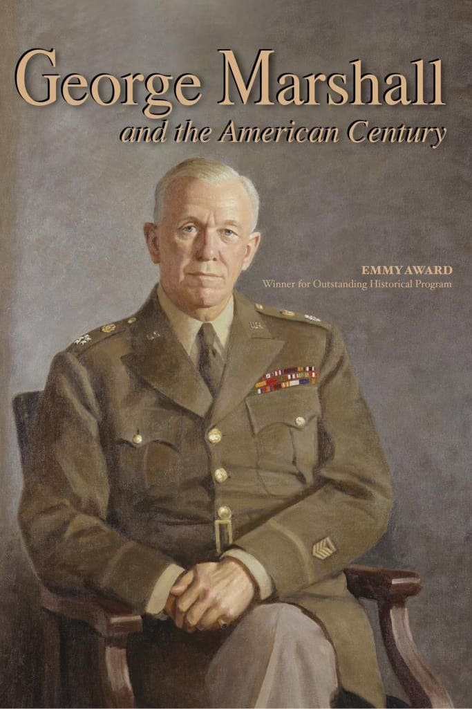 George Marshall and the American Century | George Marshall and the American Century