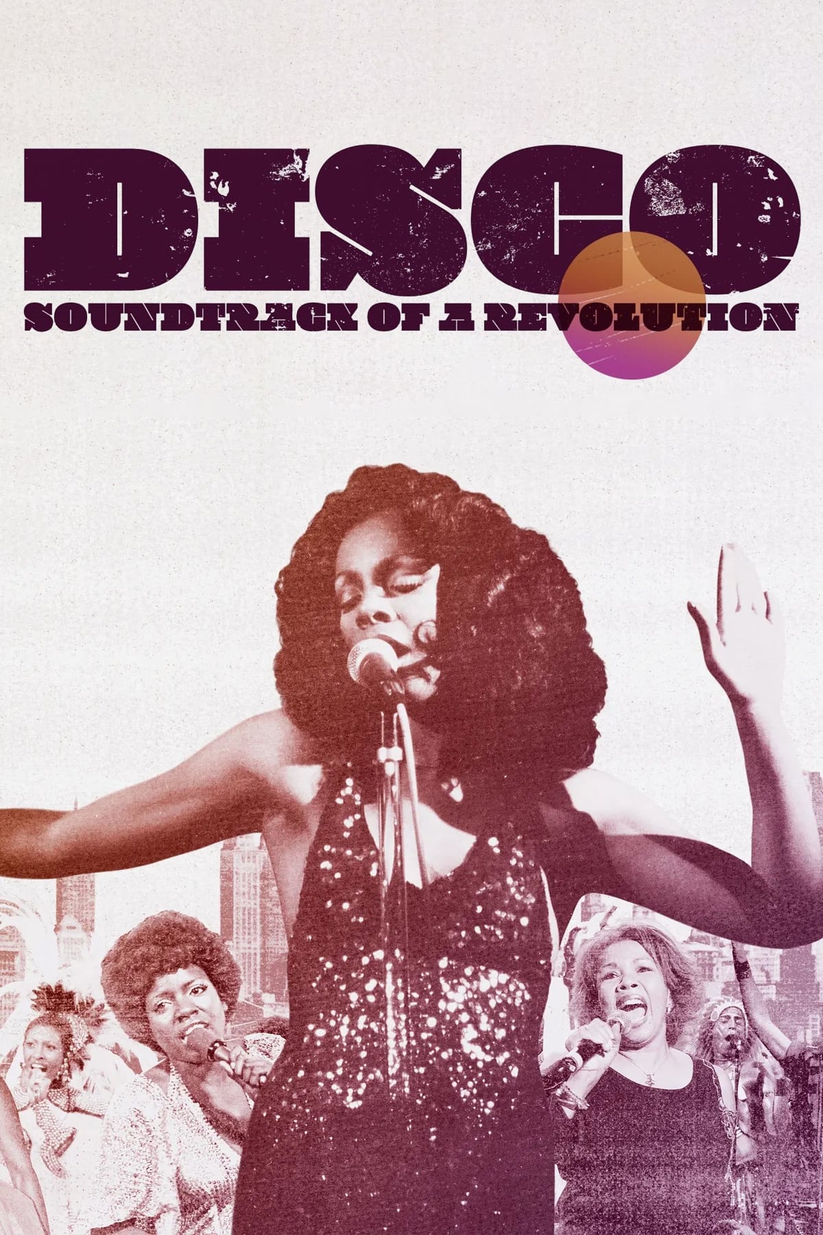 Disco: Soundtrack of a Revolution | Disco: Soundtrack of a Revolution