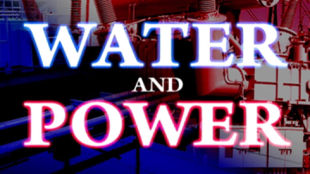 Water And Power|Water And Power