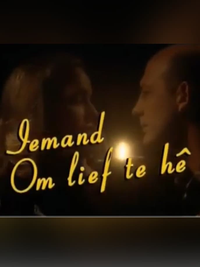 Iemand Om Lief Te Hê