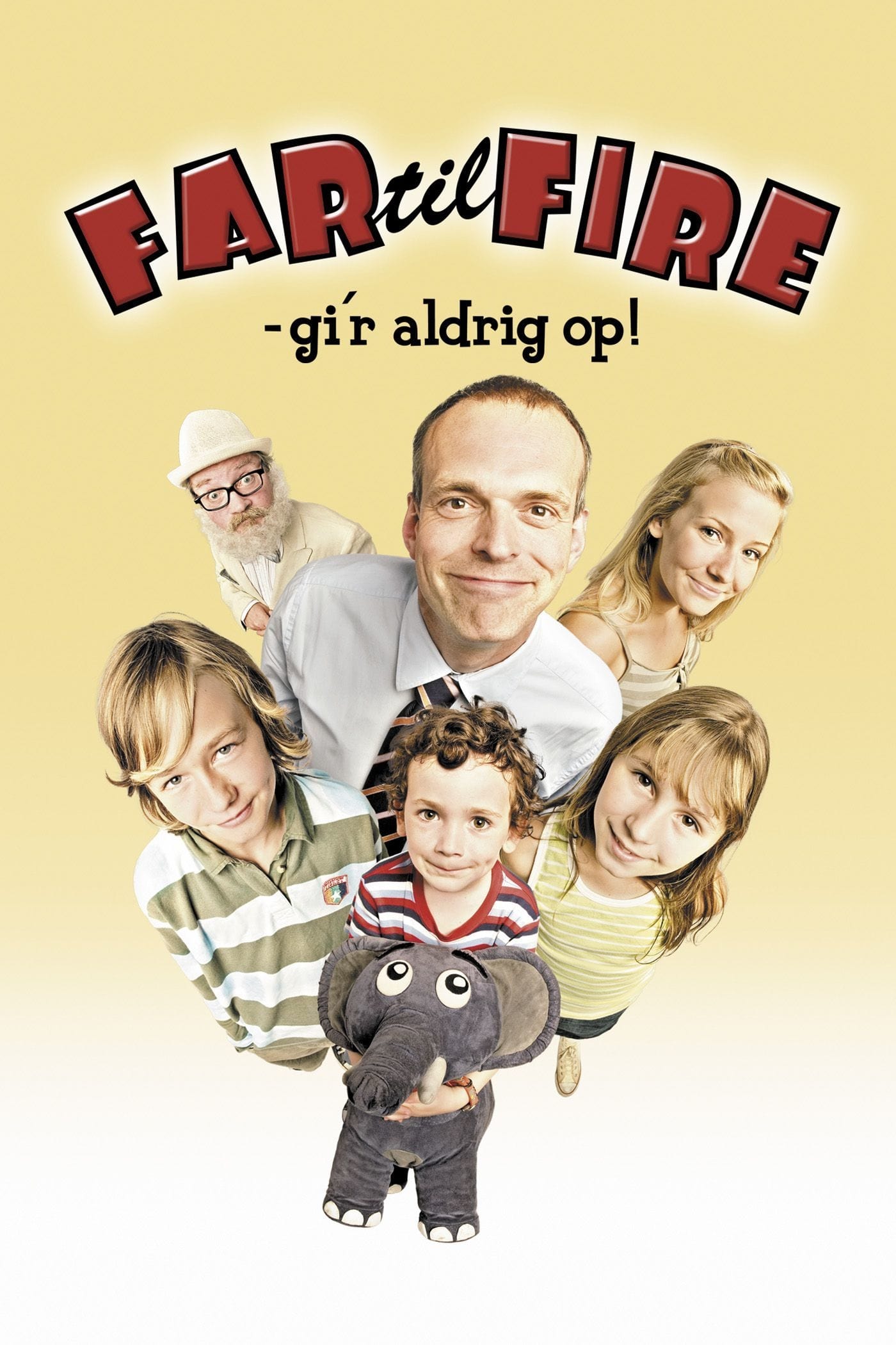 Far til fire - gi'r aldrig op! | Far til fire - gi'r aldrig op!