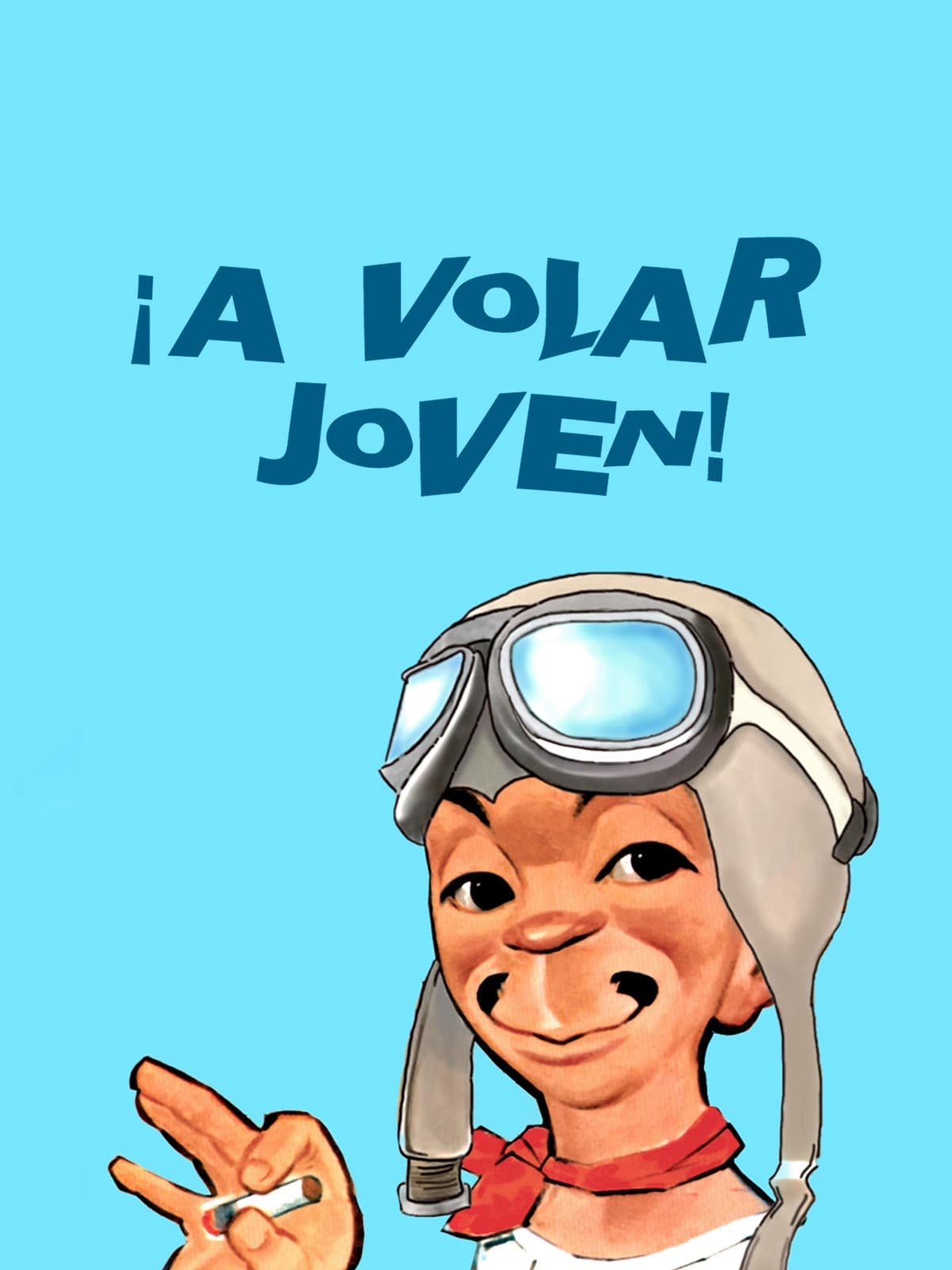 ¡A volar, joven! | ¡A volar, joven!