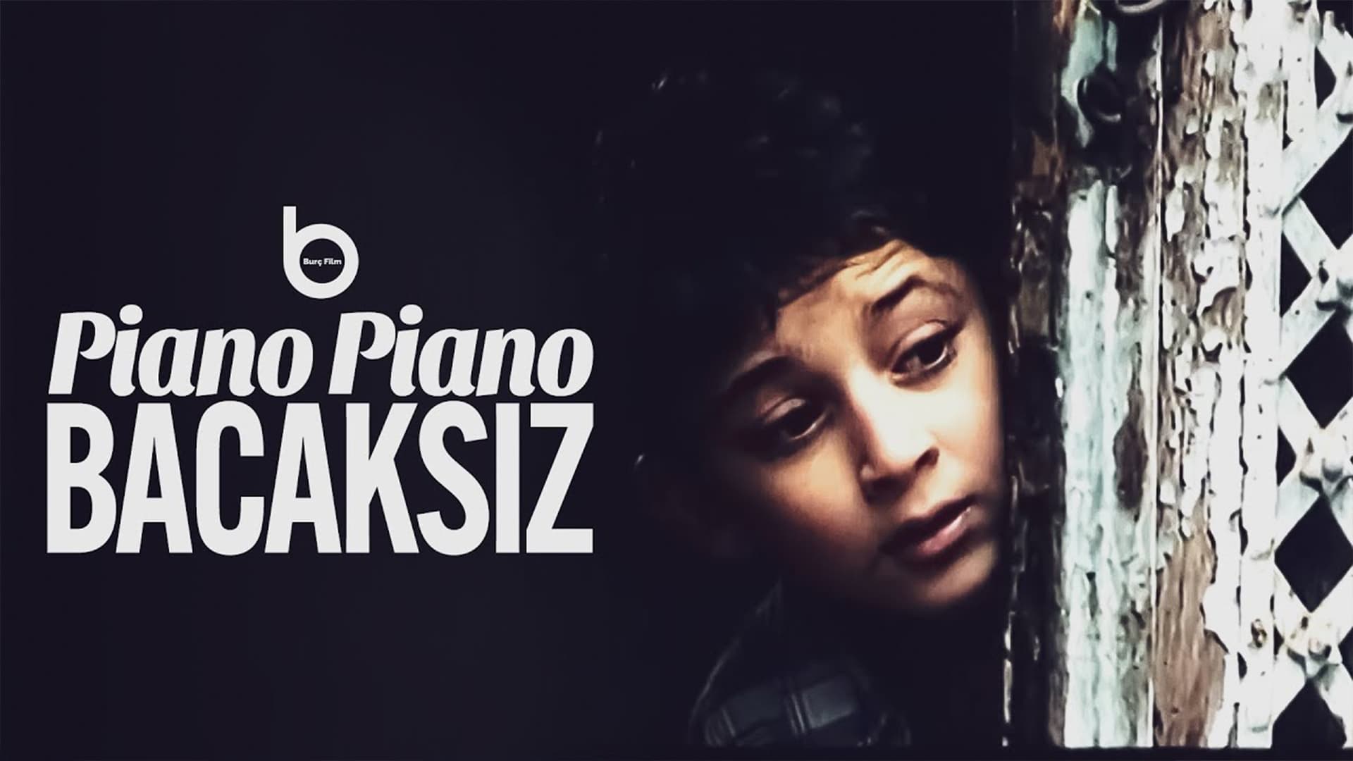 Piano Piano Bacaksız|Piano Piano Bacaksız