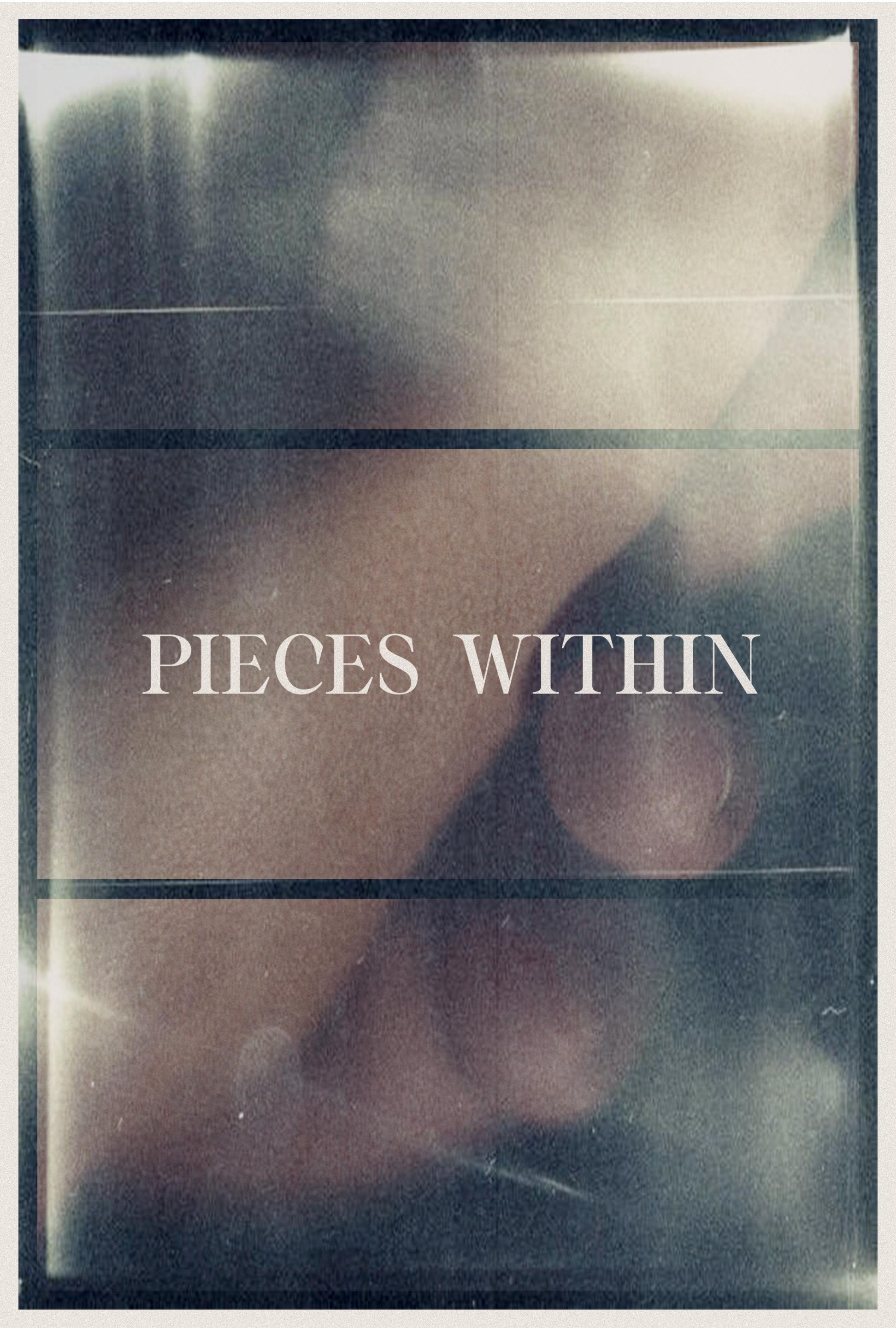 Pieces Within | Pieces Within