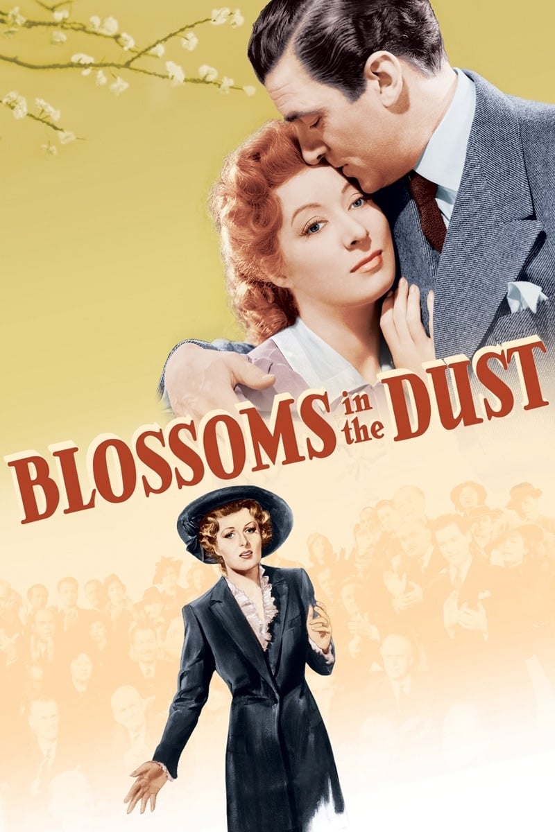 Blossoms in the Dust | Blossoms in the Dust