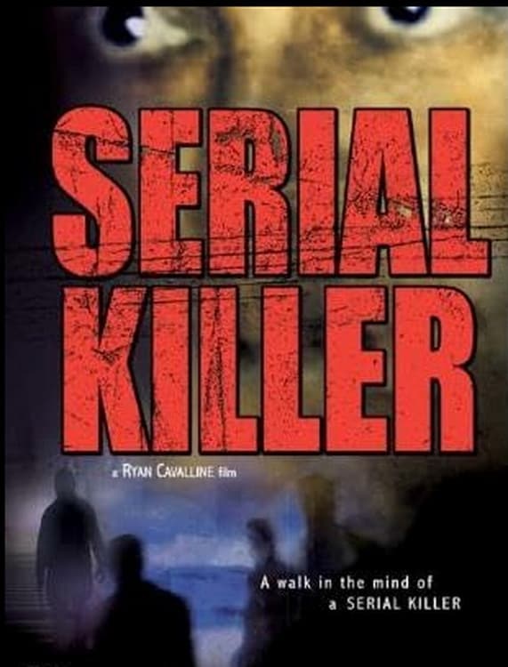 Serial Killer | Serial Killer