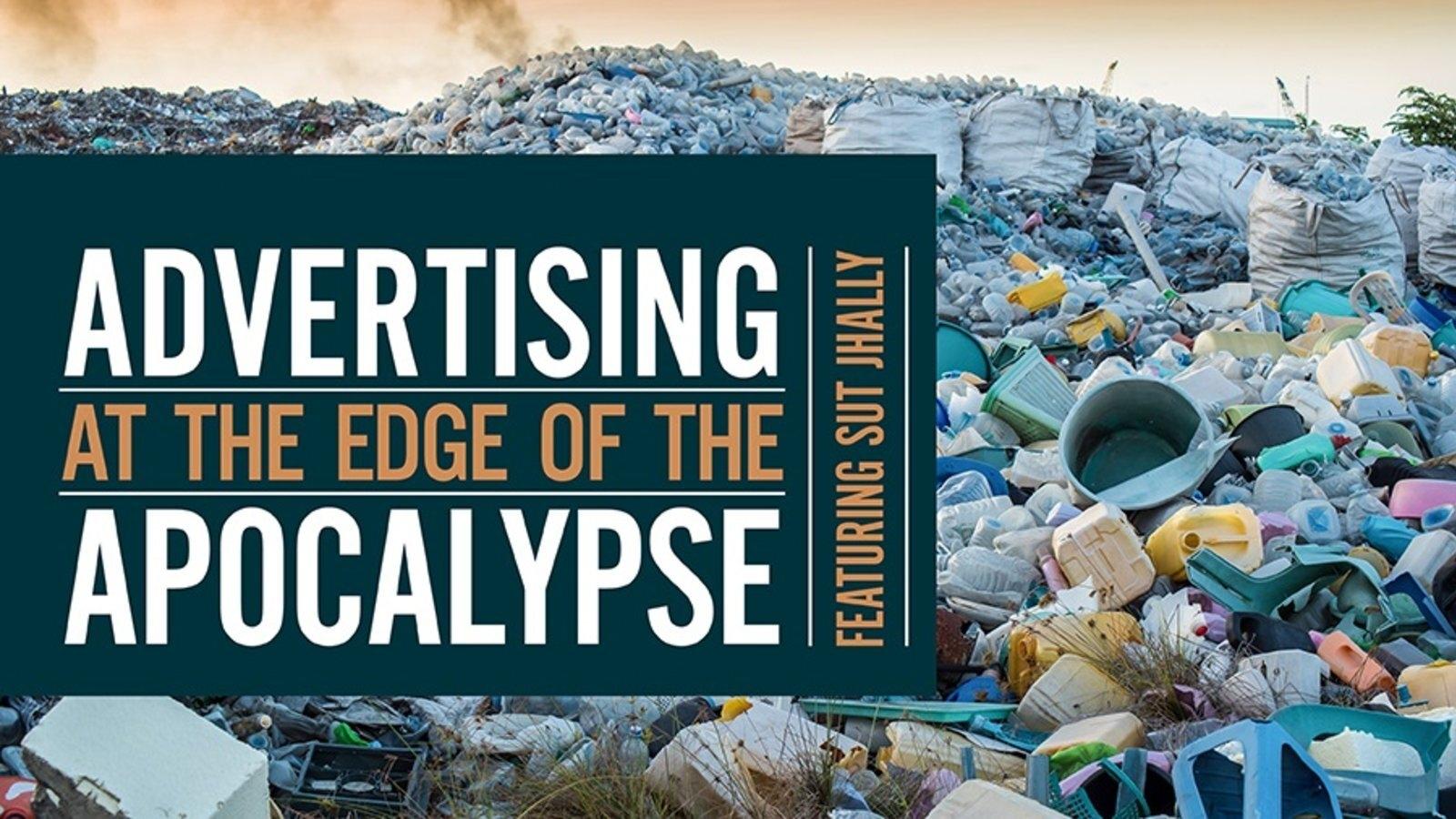 Advertising at the Edge of the Apocalypse|Advertising at the Edge of the Apocalypse