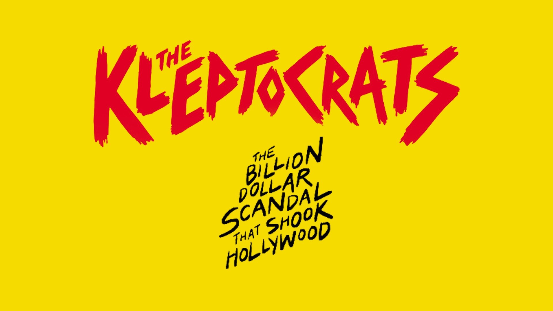 The Kleptocrats|The Kleptocrats