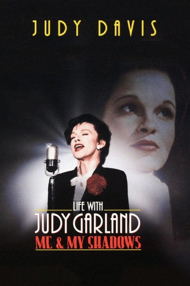 Life with Judy Garland: Me and My Shadows | Life with Judy Garland: Me and My Shadows