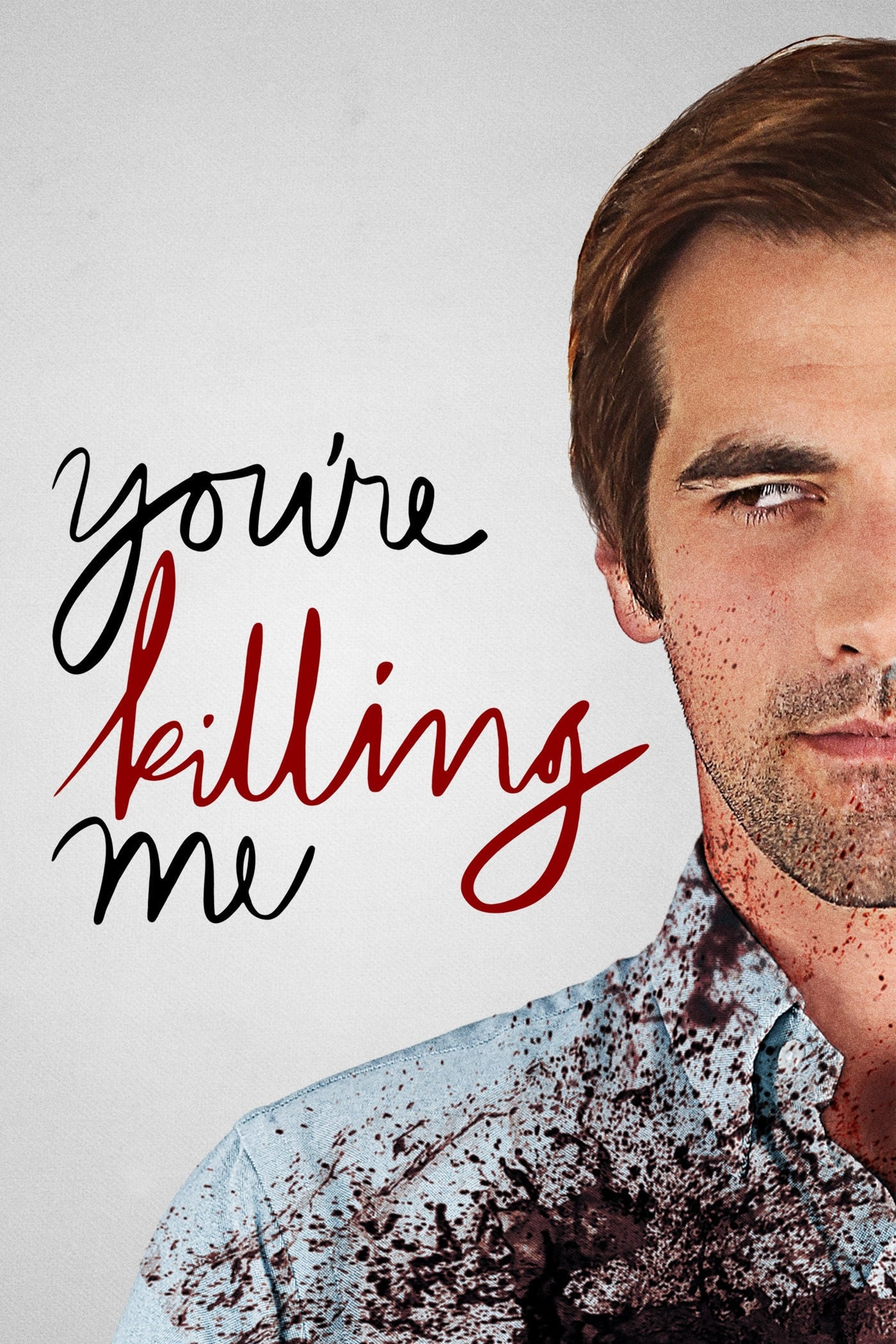 You're Killing Me | You're Killing Me