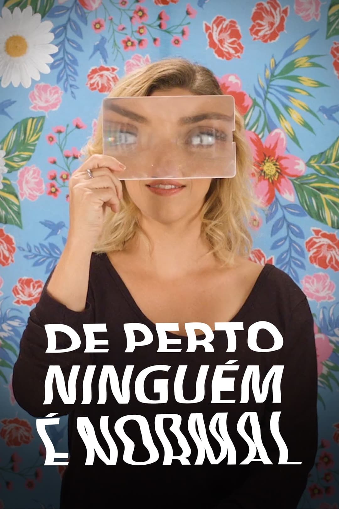 De Perto Ninguém é Normal | De Perto Ninguém é Normal