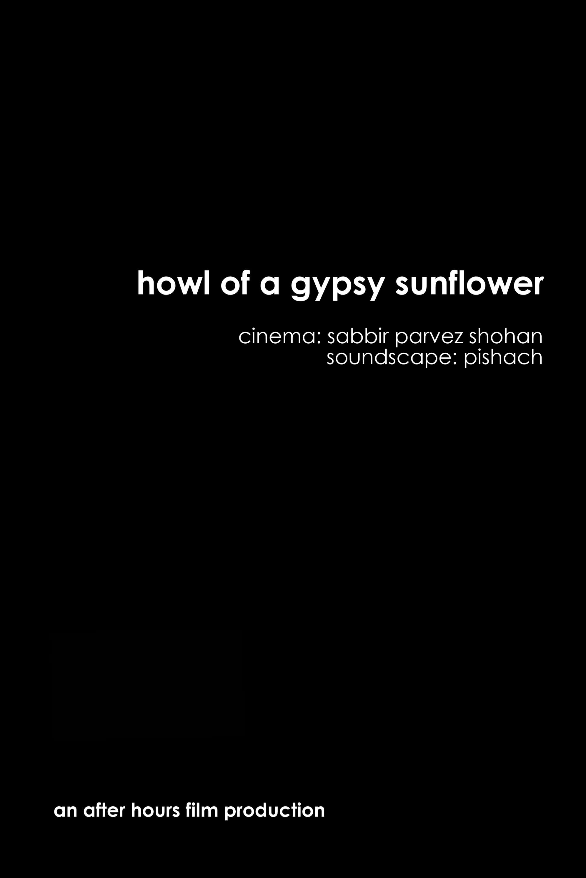 Howl of a Gypsy Sunflower | Howl of a Gypsy Sunflower