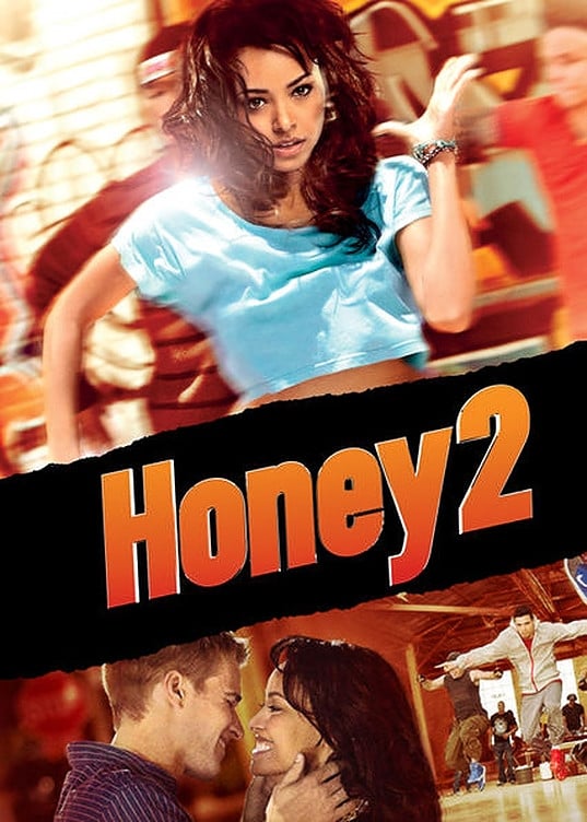 Honey 2 | Honey 2