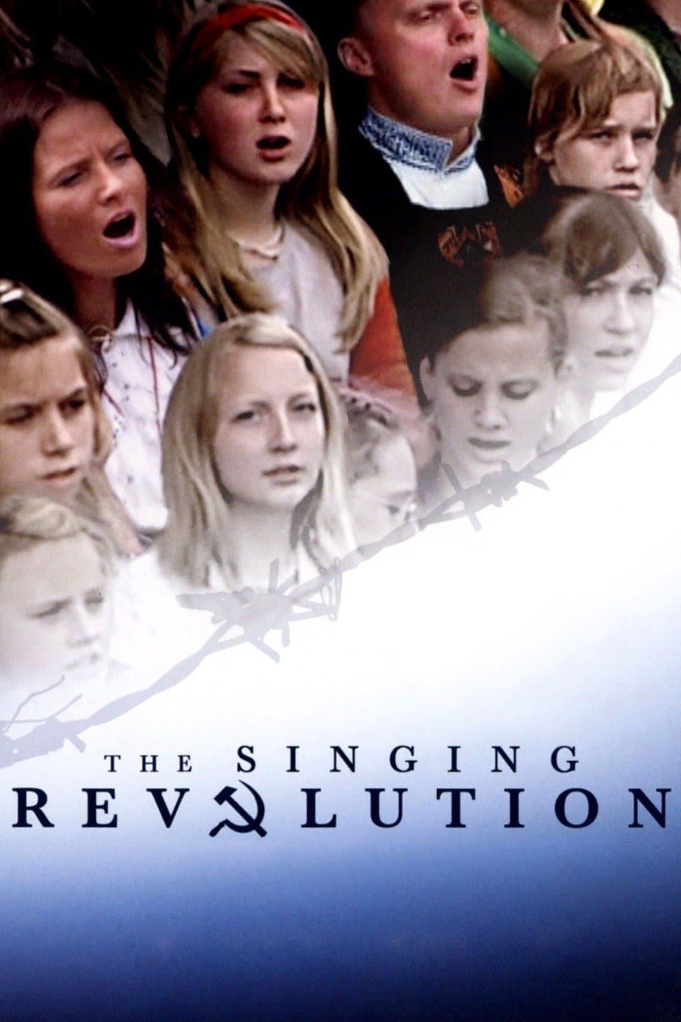 The Singing Revolution | The Singing Revolution