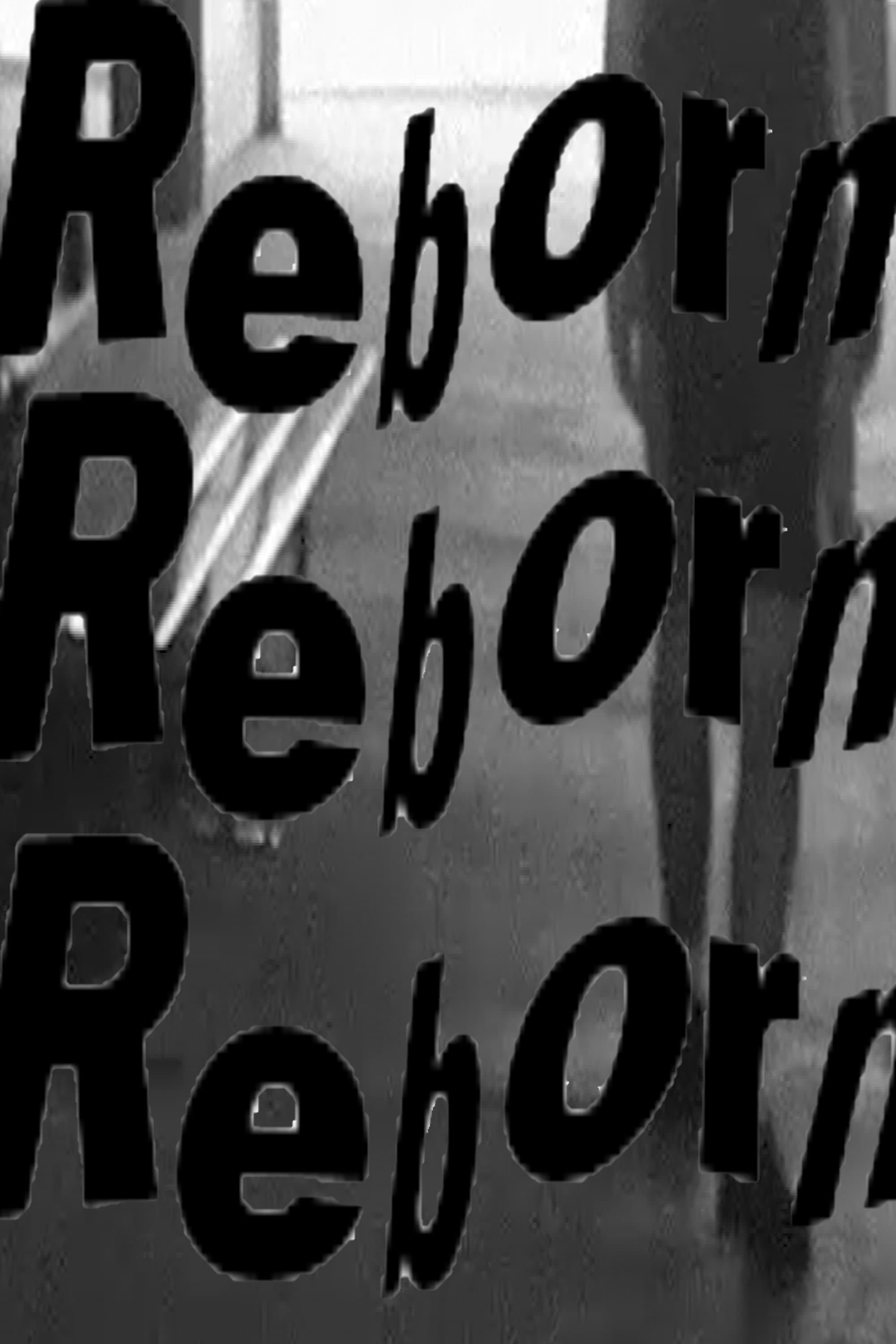 Reborn | Reborn