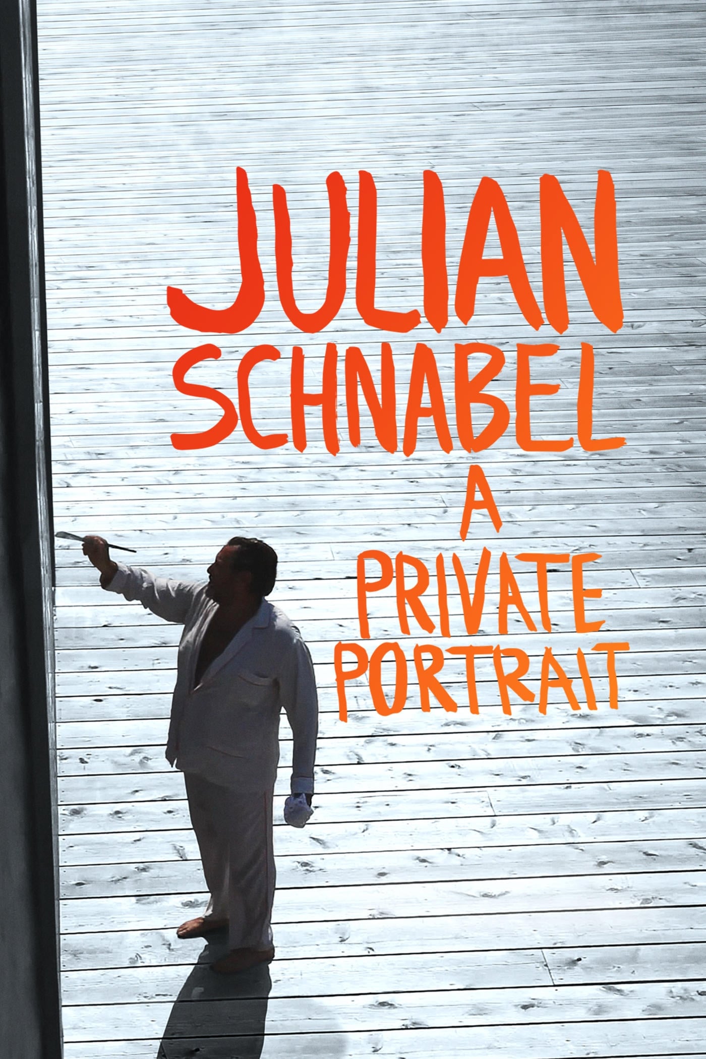 Julian Schnabel: A Private Portrait | Julian Schnabel: A Private Portrait