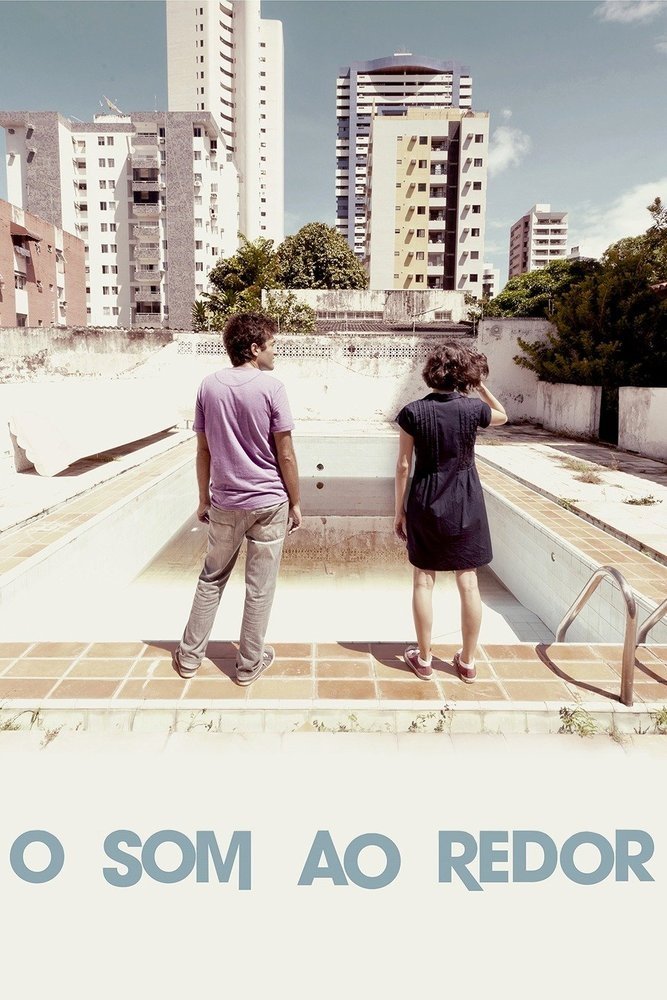 O Som ao Redor | O Som ao Redor
