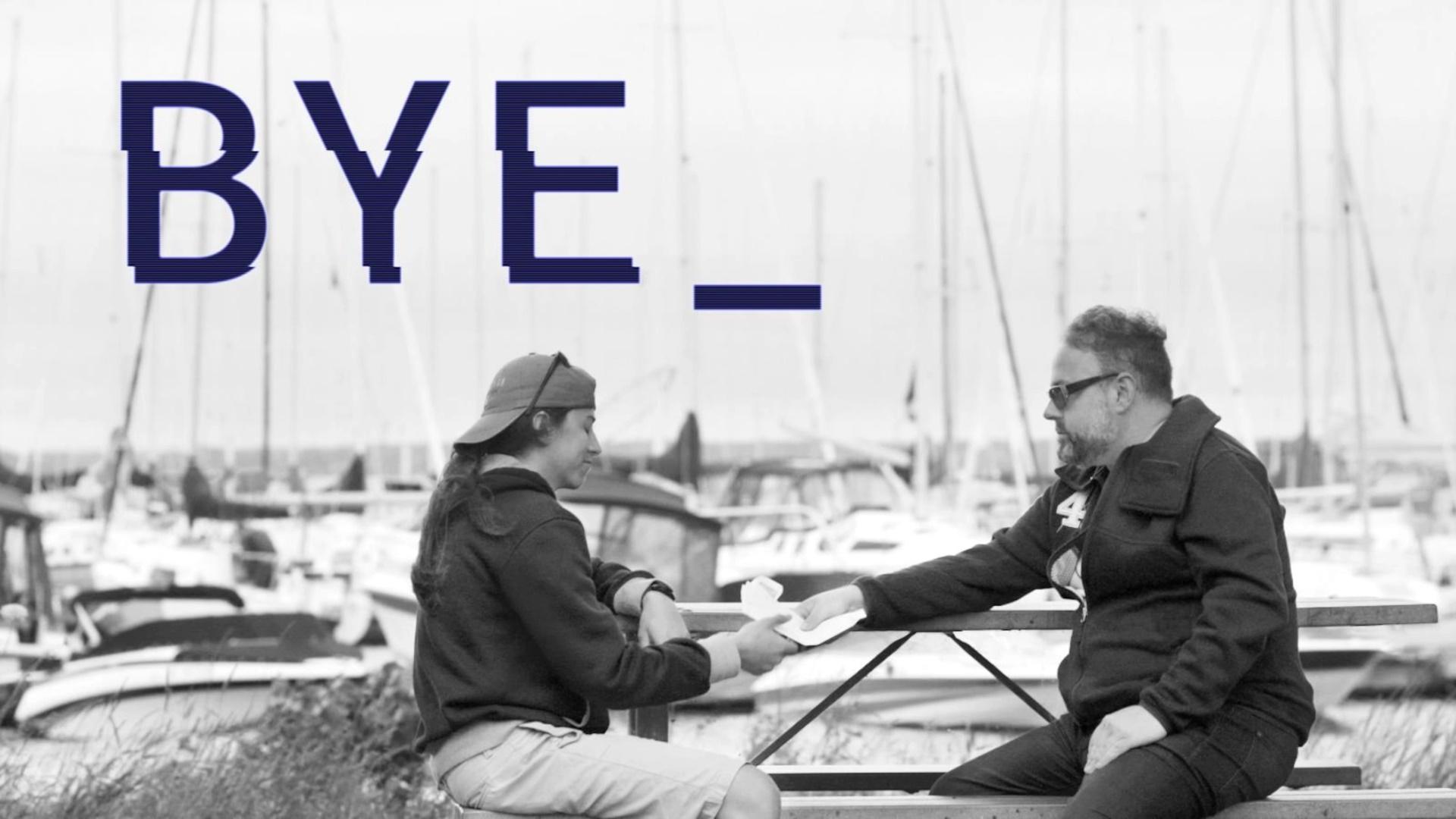 Bye|Bye