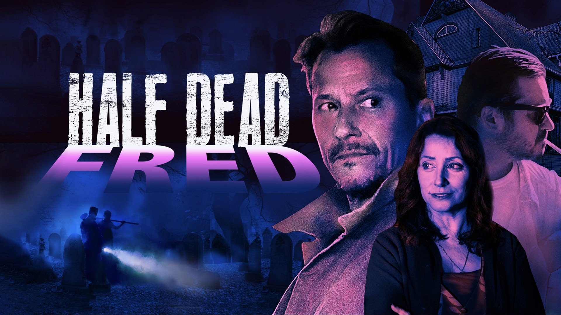 Half Dead Fred|Half Dead Fred