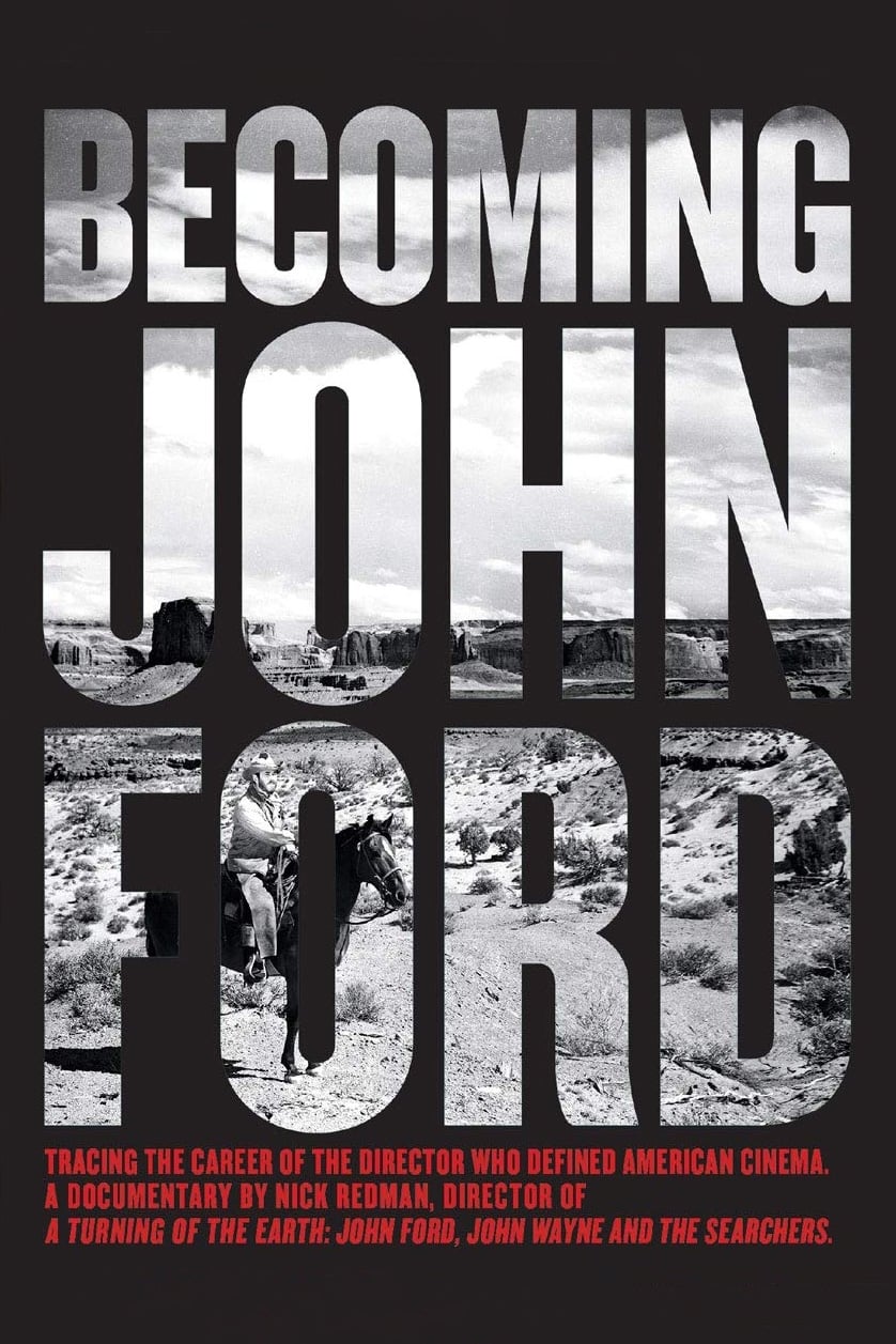 Becoming John Ford | Becoming John Ford