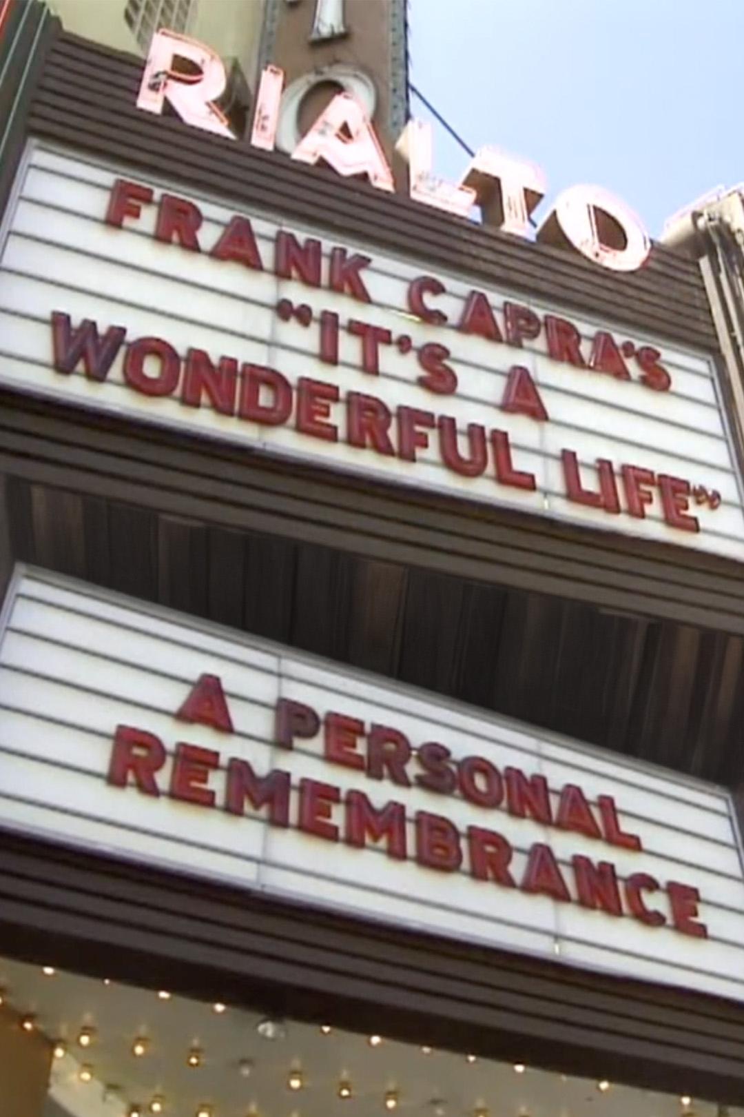 Frank Capra's 'It's a Wonderful Life': A Personal Remembrance | Frank Capra's 'It's a Wonderful Life': A Personal Remembrance