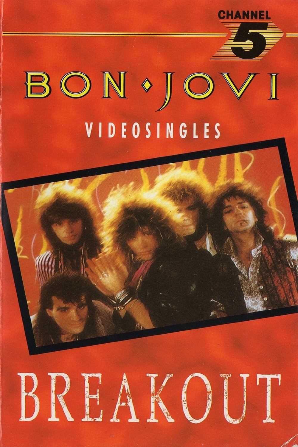 Bon Jovi: Breakout - The Videos | Bon Jovi: Breakout - The Videos