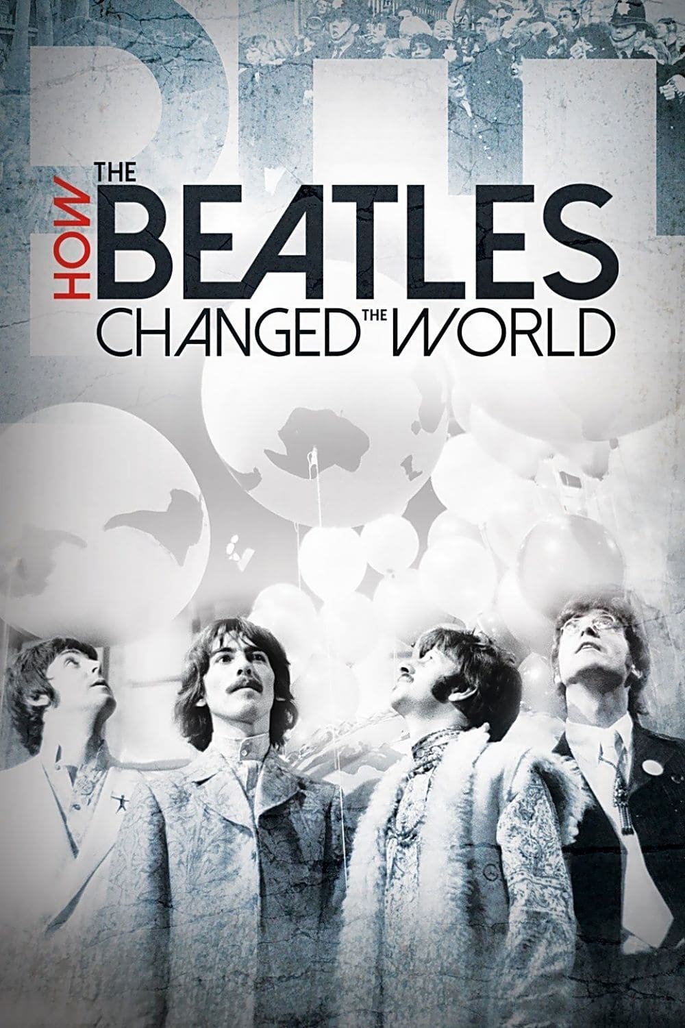 How the Beatles Changed the World | How the Beatles Changed the World