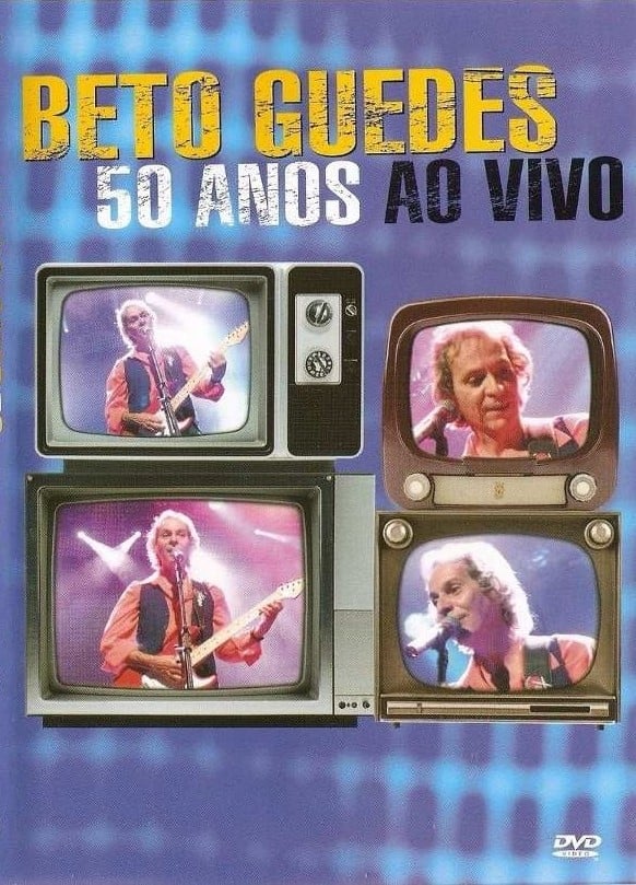 Beto Guedes - 50 Anos ao Vivo | Beto Guedes - 50 Anos ao Vivo