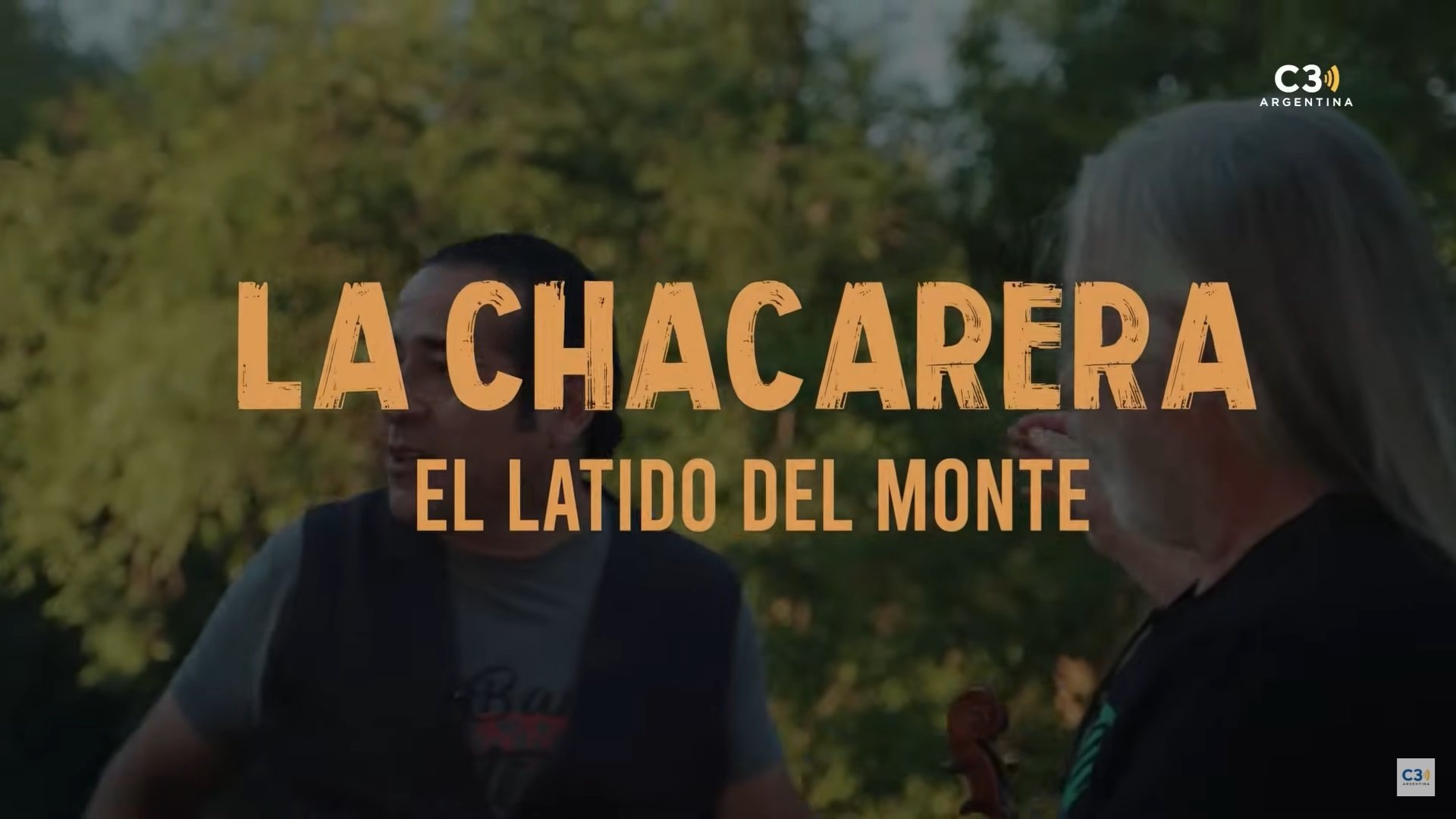 La chacarera: el latido del monte|La chacarera: el latido del monte