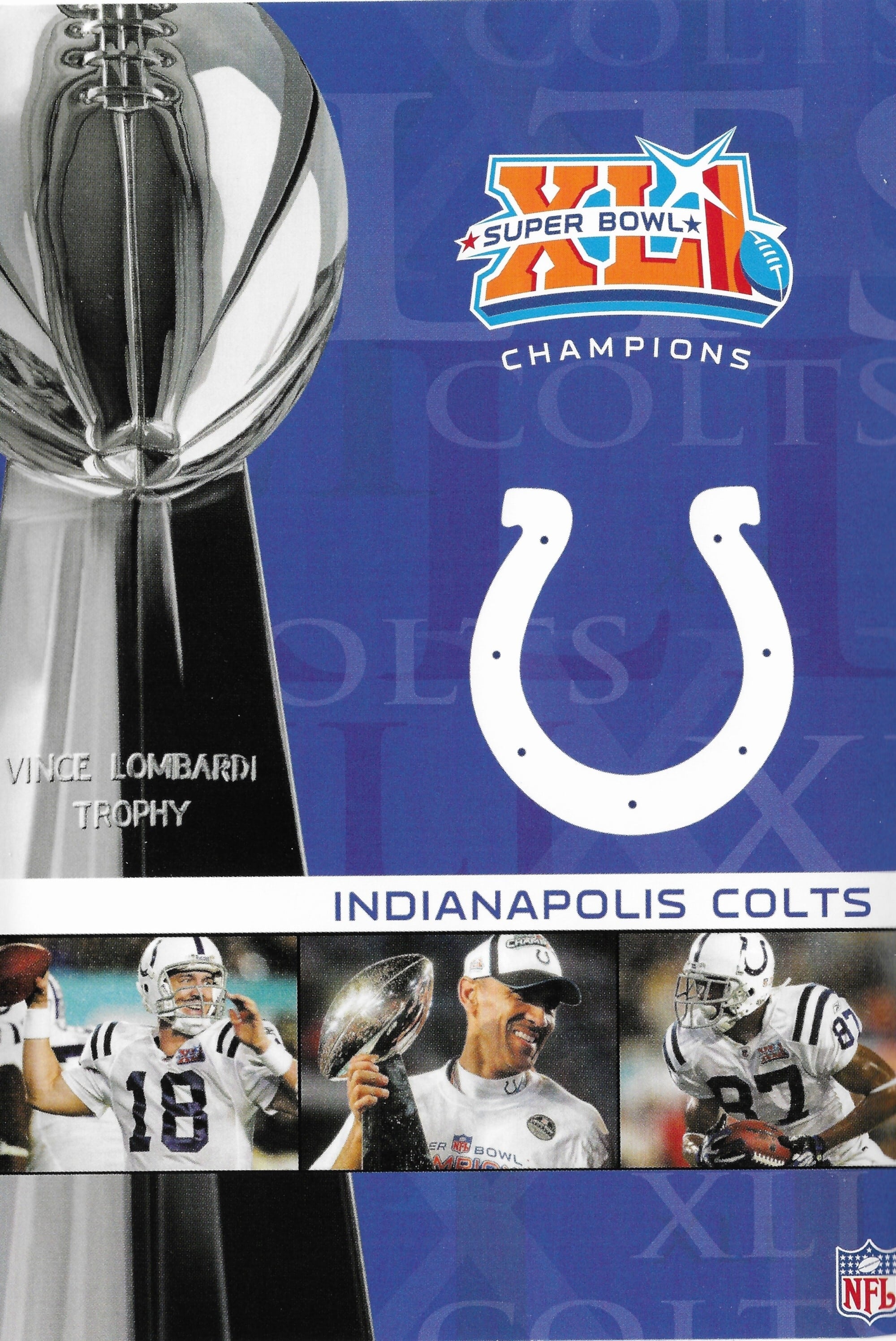 NFL Super Bowl XLI - Indianapolis Colts Championship | NFL Super Bowl XLI - Indianapolis Colts Championship