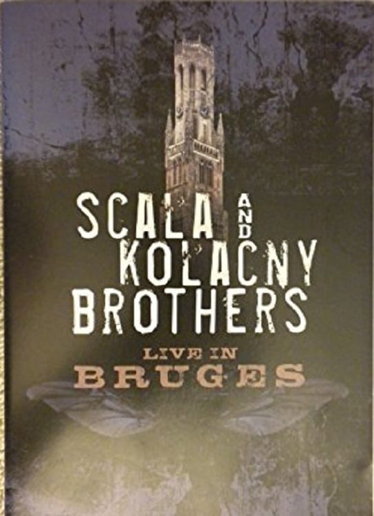 Scala and Kolacny Brothers Live in Bruges | Scala and Kolacny Brothers Live in Bruges