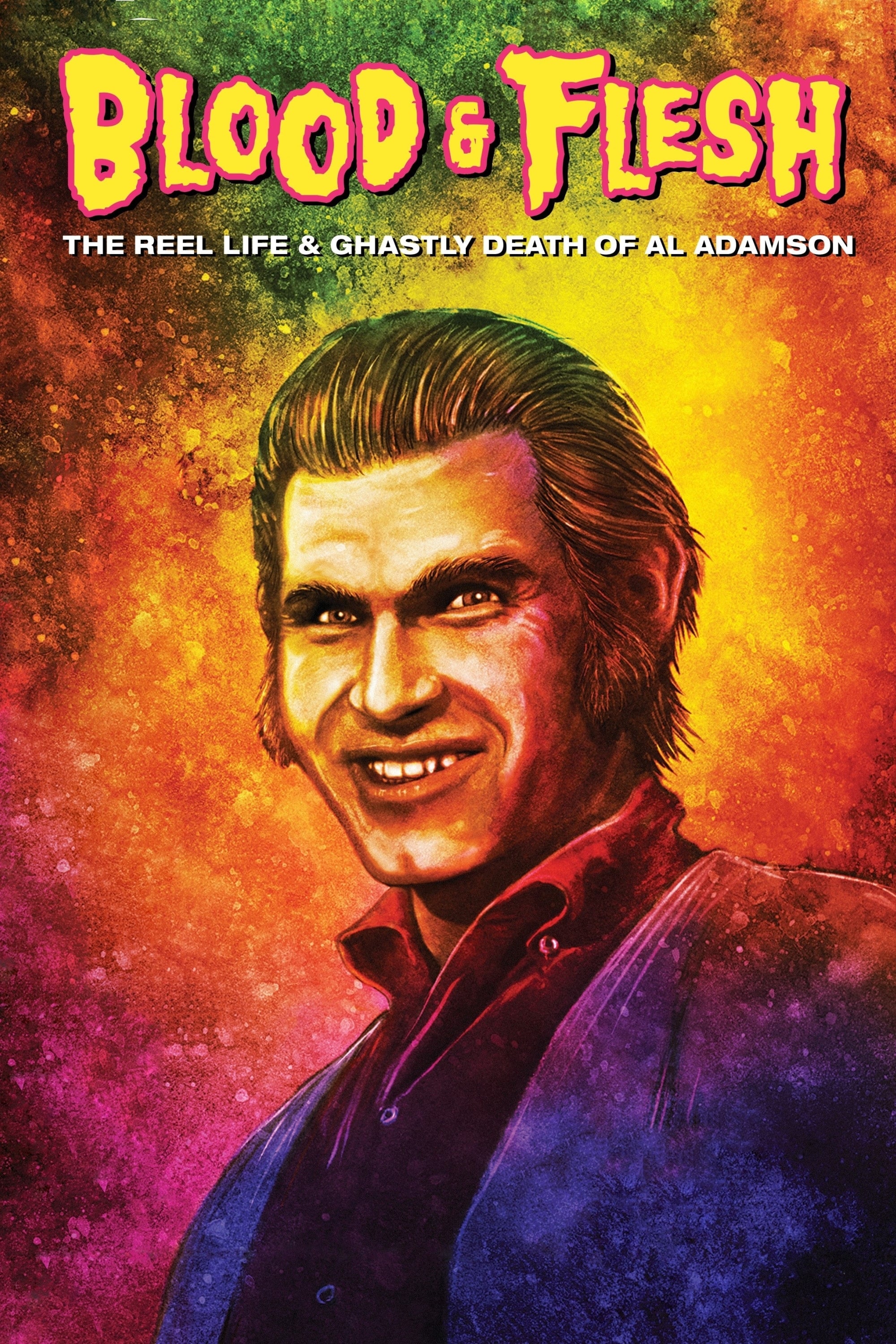 Blood & Flesh: The Reel Life & Ghastly Death of Al Adamson | Blood & Flesh: The Reel Life & Ghastly Death of Al Adamson