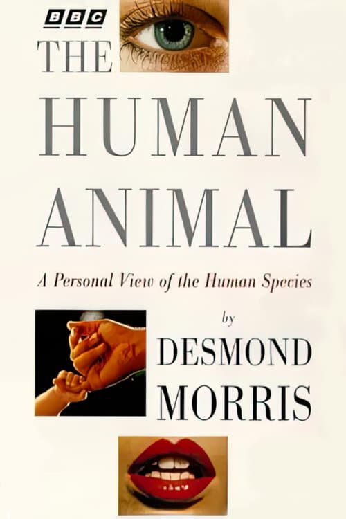 The Human Animal | The Human Animal