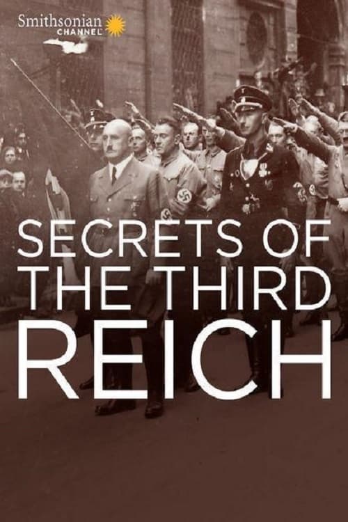 Secrets of the Third Reich | Secrets of the Third Reich