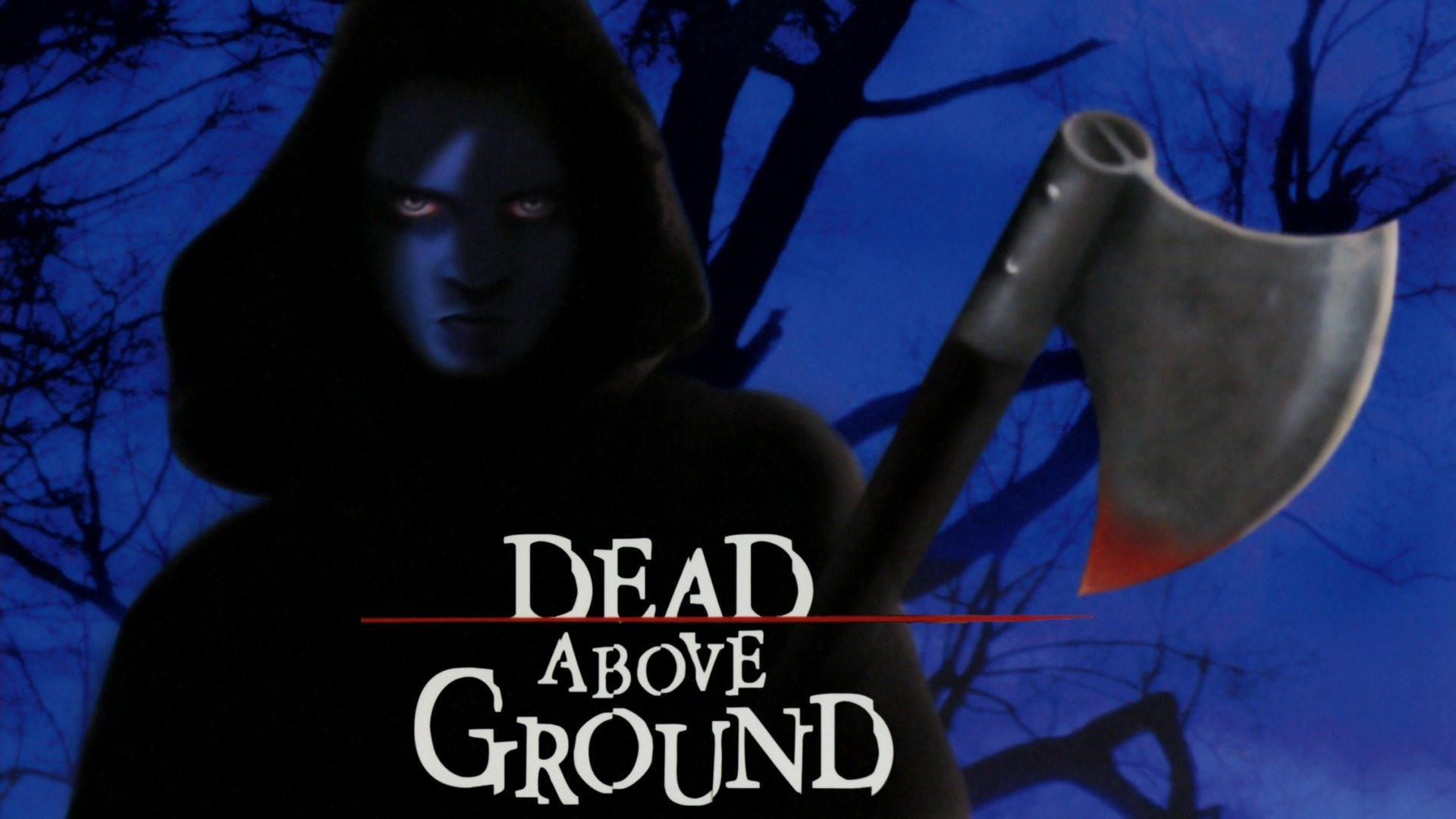 Dead Above Ground|Dead Above Ground