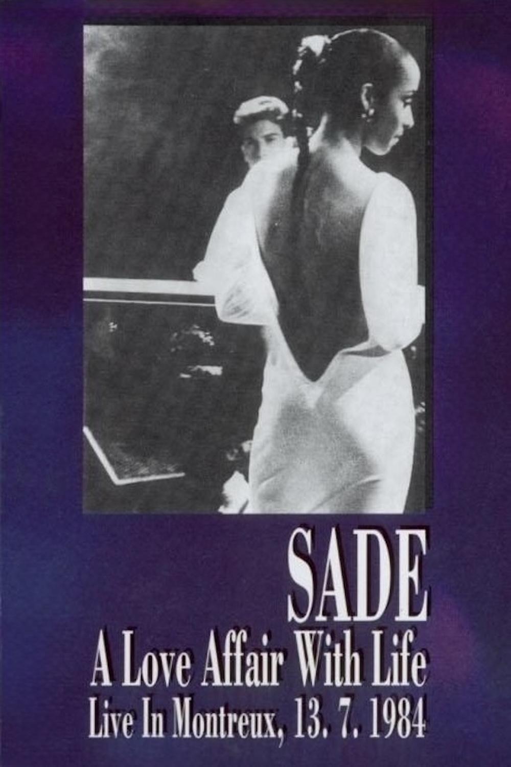 Sade: A Love Affair With Life - Live in Montreux | Sade: A Love Affair With Life - Live in Montreux