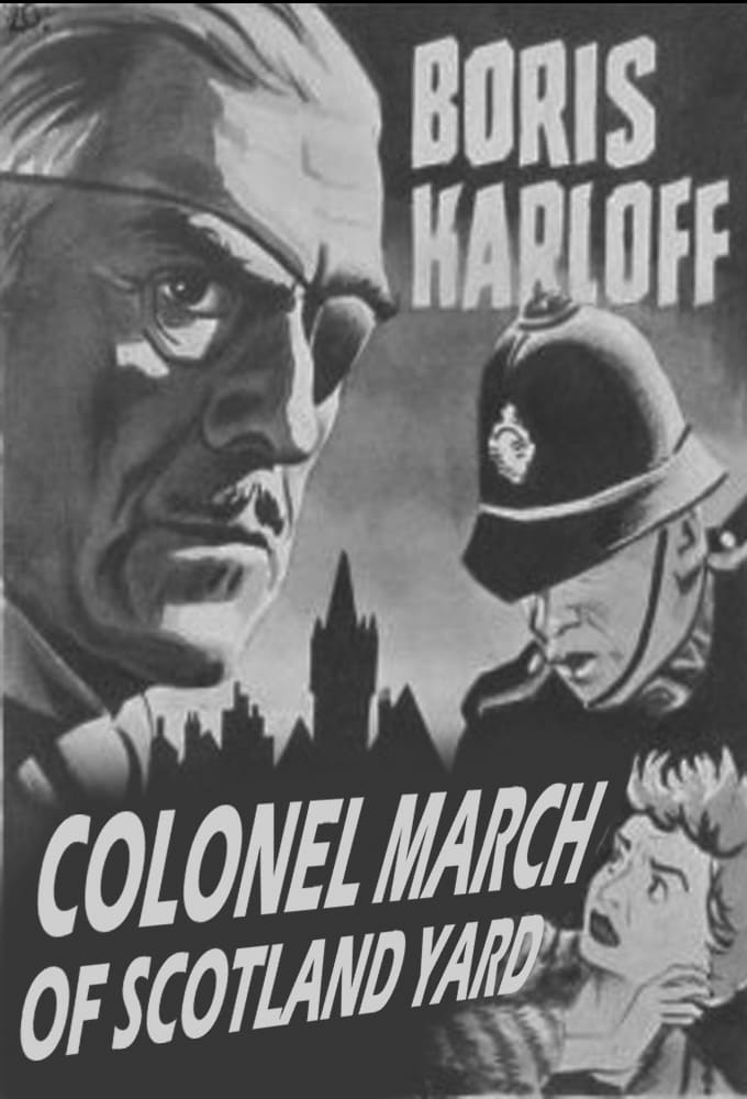 Colonel March of Scotland Yard | Colonel March of Scotland Yard