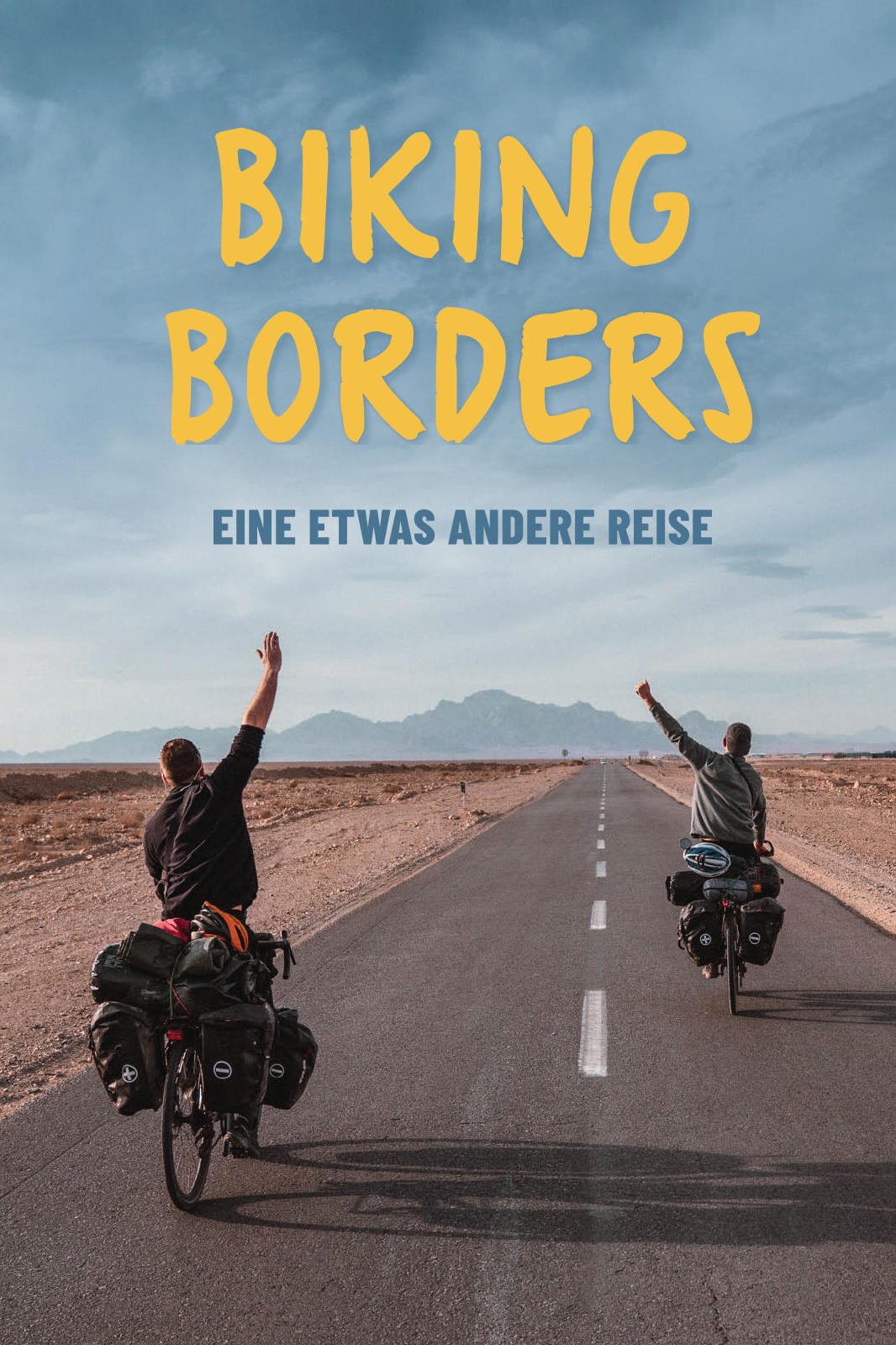 Biking Borders - eine etwas andere Reise | Biking Borders - eine etwas andere Reise